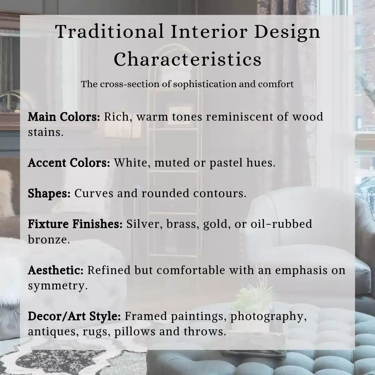 Traditional interior design characteristics