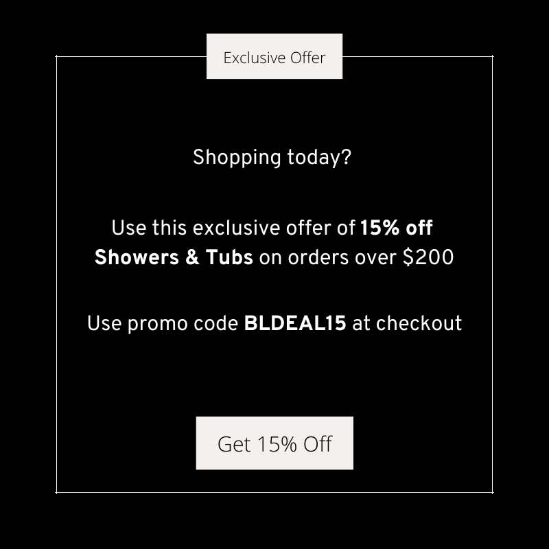 15% off all tubs over $200. User code BLDEAL15 at checkout