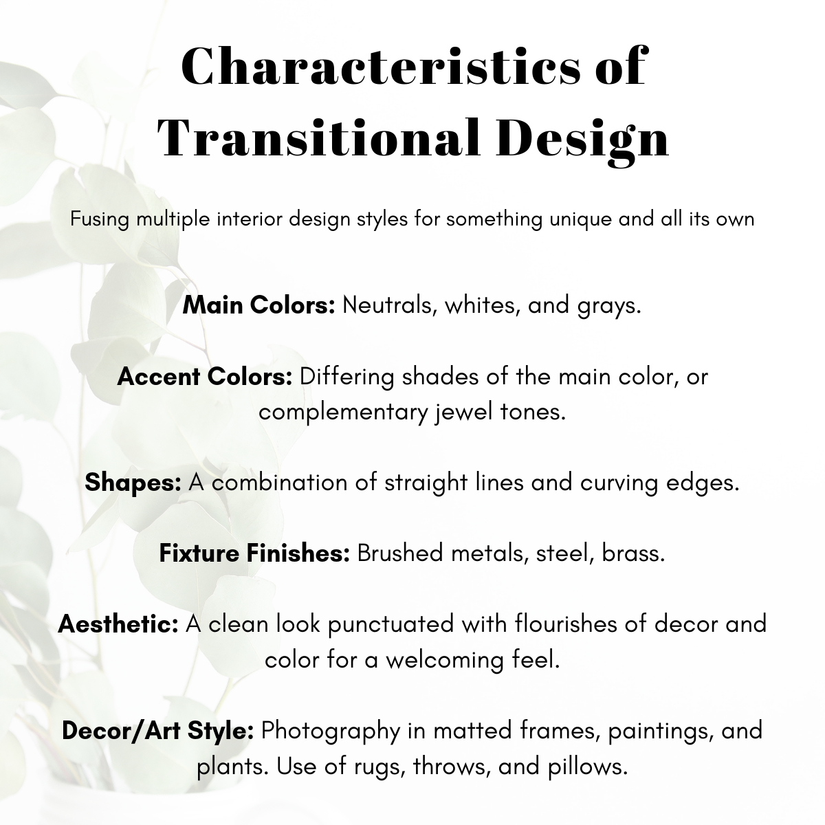 Transitional design characteristics